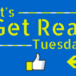 Get Real Tuesday